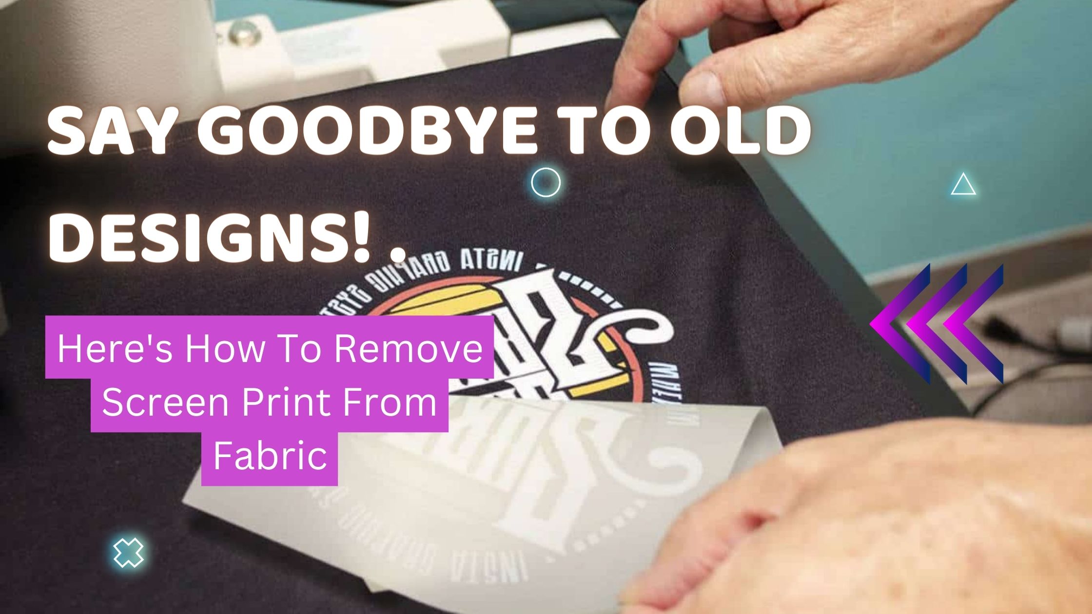 How To Remove Screen Print From Fabric